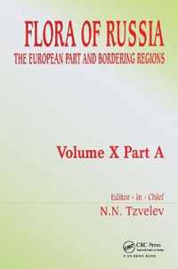 Flora of Russia - Volume 10a: The European Part and Bordering Regions