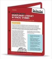 The On-Your-Feet Guide to Disciplinary Literacy in Social Studies