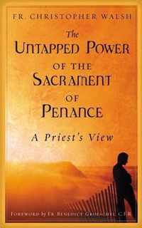 The Untapped Power of the Sacrament of Penance