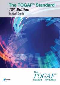 The open group series  -   The TOGAF® Standard 10th Edition -Leaders Guide