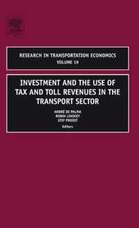 Investment and the use of Tax and Toll Revenues in the Transport Sector