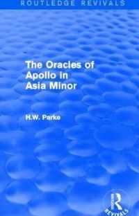 The Oracles of Apollo in Asia Minor