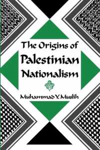 The Origins of Palestinian Nationalism