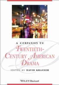 A Companion to TwentiethCentury American Drama