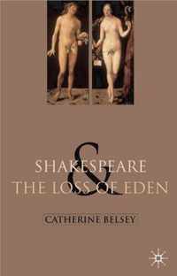 Shakespeare and the Loss of Eden