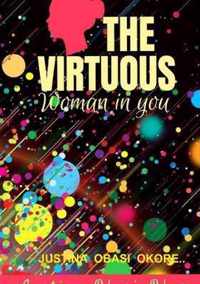The Virtuous Woman in You