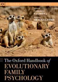 The Oxford Handbook of Evolutionary Family Psychology