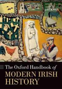 The Oxford Handbook of Modern Irish History