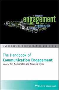 The Handbook of Communication Engagement