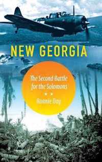 New Georgia: The Second Battle for the Solomons