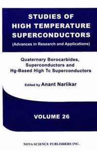 Studies of High Temperature Superconductors, Volume 26
