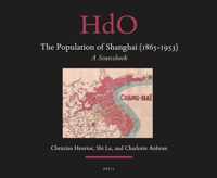 Handbook of Oriental Studies. Section 4 China 35 -   The Population of Shanghai (1865-1953)
