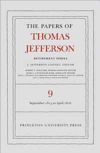 The Papers of Thomas Jefferson, Retirement Series, Volume 9