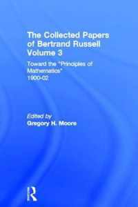 The Collected Papers of Bertrand Russell, Volume 3
