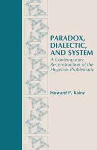 Paradox, Dialectic, and System