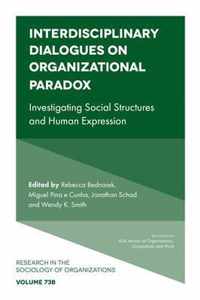Interdisciplinary Dialogues on Organizational Paradox