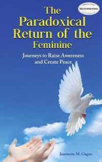 The Paradoxical Return of the Feminine