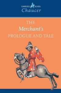 The Merchant's Prologue and Tale