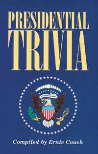 Presidential Trivia