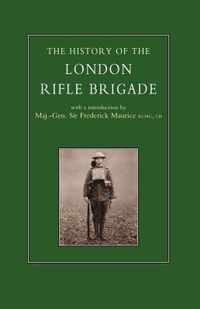 History of the London Rifle Brigade 1859-1919