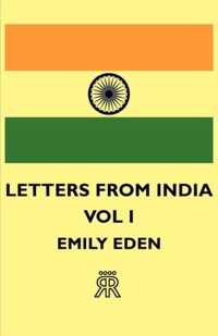 Letters From India - Vol I