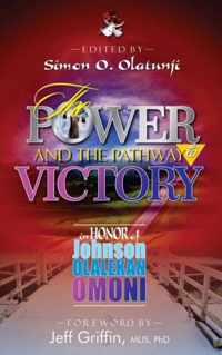 The Power and the Pathway to Victory
