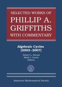 Selected Works of Phillip A. Griffiths with Commentary