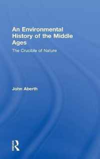 An Environmental History of the Middle Ages