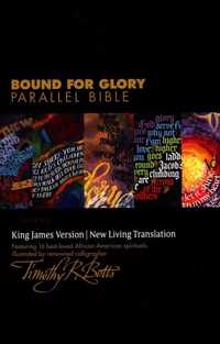 Bound for Glory Parallel Bible-PR-KJV/NLT