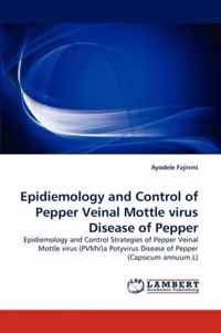 Epidiemology and Control of Pepper Veinal Mottle Virus Disease of Pepper