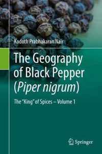 The Geography of Black Pepper Piper nigrum