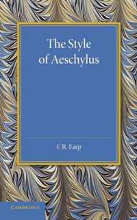 The Style of Aeschylus