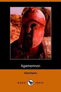 The Agamemnon of Aeschylus