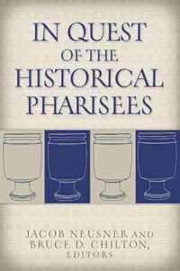 In Quest of the Historical Pharisees