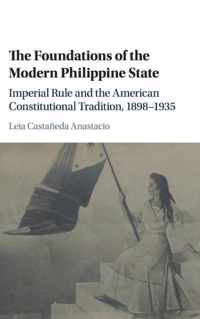 Foundations of the Modern Philippine State