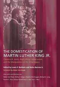 The Domestication of Martin Luther King Jr.