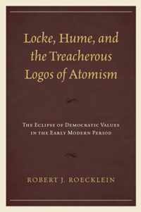 Locke, Hume, and the Treacherous Logos of Atomism