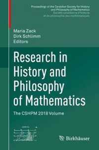 Research in History and Philosophy of Mathematics: The Cshpm 2018 Volume