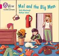 Collins Big Cat Phonics for Letters and Sounds - Mel and the Big Mess