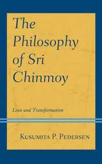 The Philosophy of Sri Chinmoy