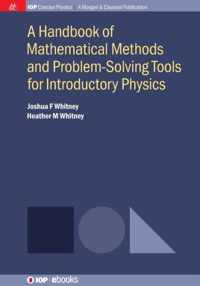 A Handbook of Mathematical Methods and Problem-solving Tools for Introductory Physics