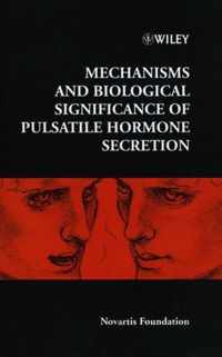 Mechanisms And Biological Significance Of Pulsatile Hormone Secretion