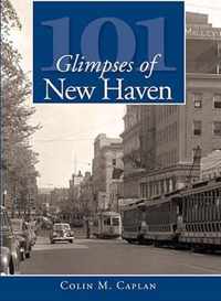 101 Glimpses of New Haven