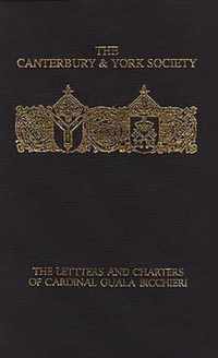The Letters and Charters of Cardinal Guala Bicchieri, Papal Legate in England 1216-1218