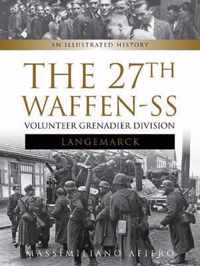 The 27th Waffen SS Volunteer Grenadier Division Langemarck
