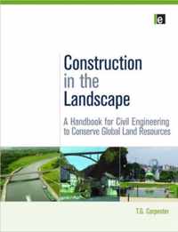 Construction in the Landscape