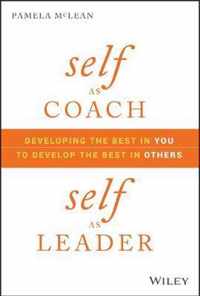 Self as Coach, Self as Leader