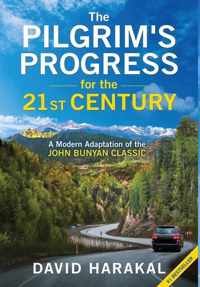 The Pilgrim&apos;s Progress for the 21st Century