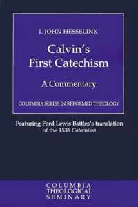 Calvin's First Catechism