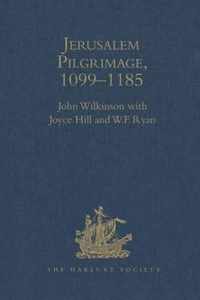 Jerusalem Pilgrimage, 1099-1185